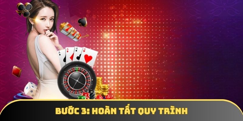 Ấn nút xác nhận khi đã hoàn tất các bước trên Ấn nút xác nhận khi đã hoàn tất các bước trên