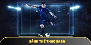 Sảnh thể thao SABA | Sân chơi hấp dẫn tại nhà cái DA88