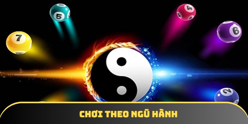 Thủ thuật đánh lô đề thành công chơi theo ngũ hành Thủ thuật đánh lô đề thành công chơi theo ngũ hành